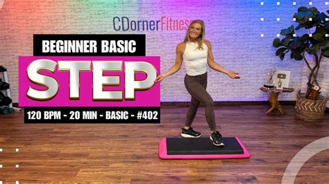 20 Min Beginner Basic Step Aerobics Cardio Stepper 120 BPM 402