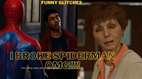 I Broke Marvel Spider Man Omg Funny Glitches Youtube