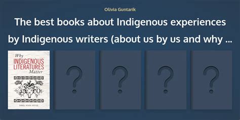 The Best Books About Indigenous Experiences By Indigenous Writers