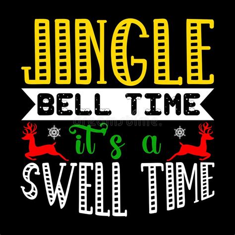 Jingle Bell Time It S A Swell Time Merry Christmas Shirts Print