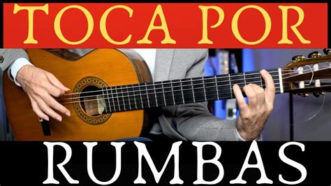 Como Tocar Rumbas En Tu Guitarra Para Principiantes Youtube