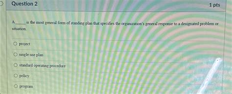 Solved Question 21 PtsA Is The Most General Form Of Chegg