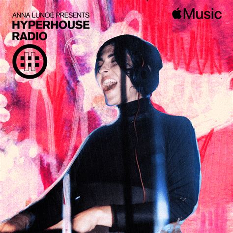 Anna Lunoe Hyperhouse Anna Lunoe Dj Mix Lyrics And Tracklist