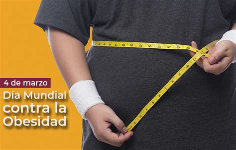 Día Mundial contra la Obesidad 4 de marzo Instituto de Salud para