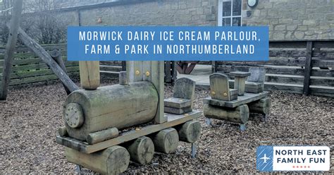 Morwick Dairy Ice Cream Parlour (near Amble) | North East Family Fun