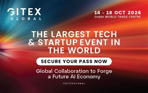 Gitex Global 2024 Worlds Largest Tech Event Announces Gitex Editions