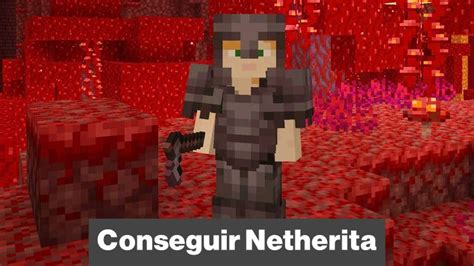 Cómo Encontrar Netherita Con Facilidad Minecraft