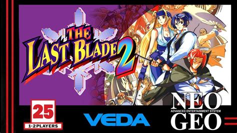 VEDA Neo Geo 25 The Last Blade 2 YouTube