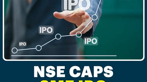 Reining In IPO Froth NSE Puts A 90 Cap On SME IPO Listing Gains