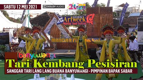 Tari Kembang Pesisiran Sanggar Lang Lang Buana Banyuwangi Artweek