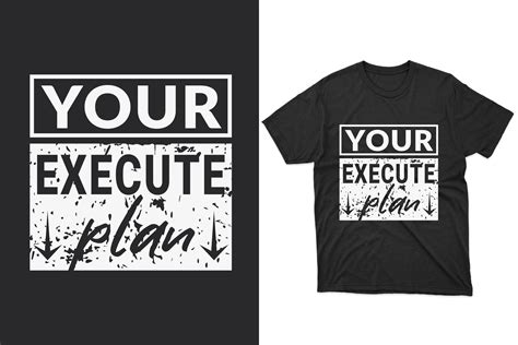 Your Execute Plan T Shirt Design Graphic By Masum Bhuiyan · Creative