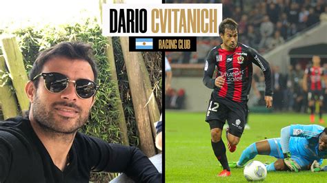 Dario Cvitanich Passez Le Bonjour Aux Ni Ois Vu De L Tranger