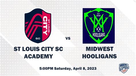 UPSL St Louis City SC Academy Vs Midwest Hooligans YouTube