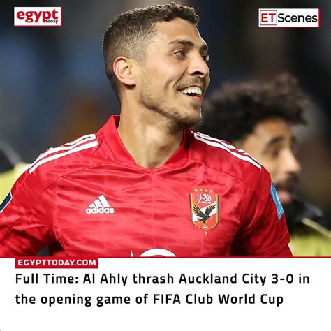 Egypt Today Magazine On Twitter Full Time Al Ahly Thrash Auckland