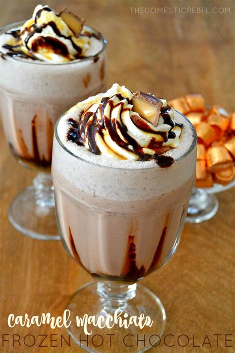 Caramel Macchiato Frozen Hot Chocolate The Domestic Rebel