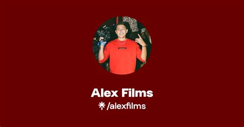 Alex Films Instagram TikTok Linktree