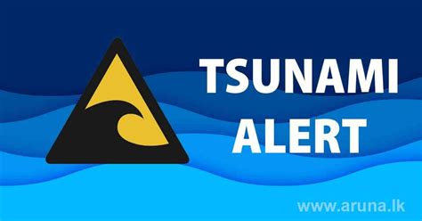 තවත් රටවල් දෙකකට සුනාමි අනතුරු ඇඟවීම් නිකුත් කෙරේ අරුණ