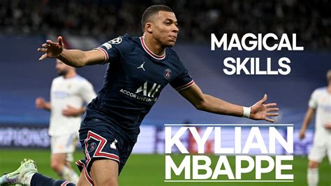 Kylian Mbappe Magical Skills Youtube