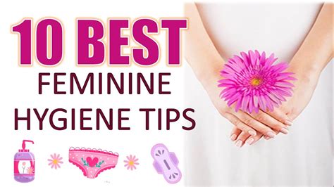 10 Best Feminine Hygiene Tips For You Youtube