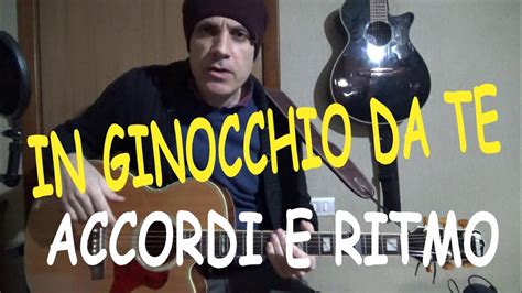 In Ginocchio Da Te Chitarra Accordi E Ritmo Gianni Morandi Youtube