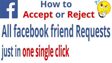 How To Accept Or Reject All Facebook Friend Requests Just In One Single Click Youtube