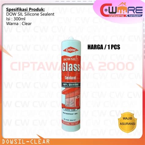 Jual Lem Kaca Tabung Sealant Dowsil Acid Aluminium Wood Keramik Cw