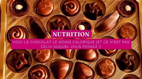 Voici Le Chocolat Le Moins Calorique Et Ce Nest Pas Celui Auquel Vous