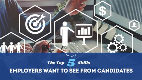 The Top 5 Skills Employers Want To See From Candidates