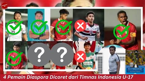 Khabar Hari Ini 4 Pemain Diaspora Tersingkir Dari Timnas Indonesia U