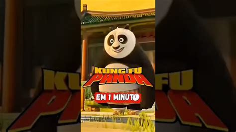 Kung Fu Panda Em 1 Minuto YouTube