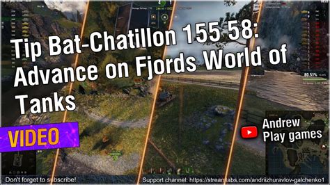 Tip Bat Chatillon Advance On Fjords World Of Tanks