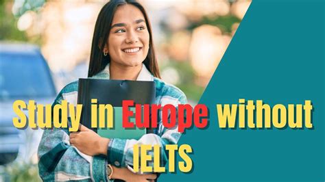 Study In Europe Without Ielts