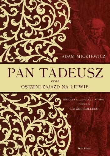 Pan Tadeusz Adam Mickiewicz Ksi Ka Recenzja