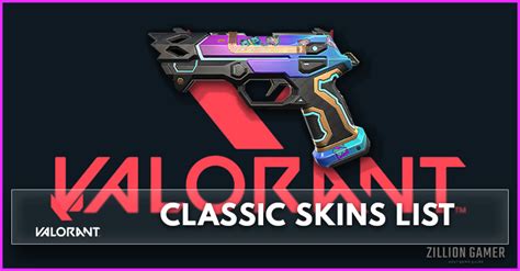 Classic Skins Valorant Zilliongamer