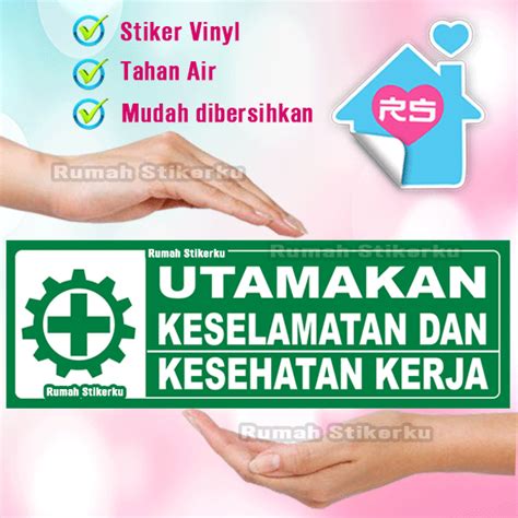 Jual Stiker Utamakan Keselamatan Dan Kesehatan Kerja Shopee Indonesia