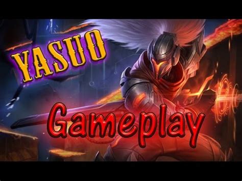 Gameplay Let S Play Yasuo Season 6 FULL CRIT FULL HEAL League