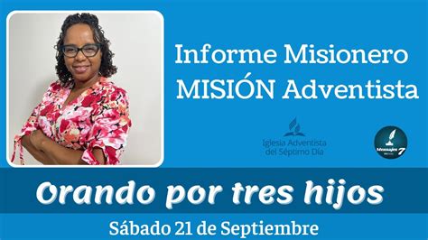 Misionero Adventista De Septiembre Orando Por Tres Hijos