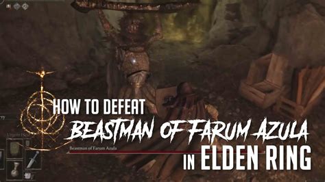 How To Defeat Beastman Of Farum Azula In Elden Ring Easy Kill YouTube