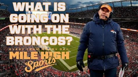 Denver Broncos Drama Analyzing The Team Amid Sean Payton S Decision To