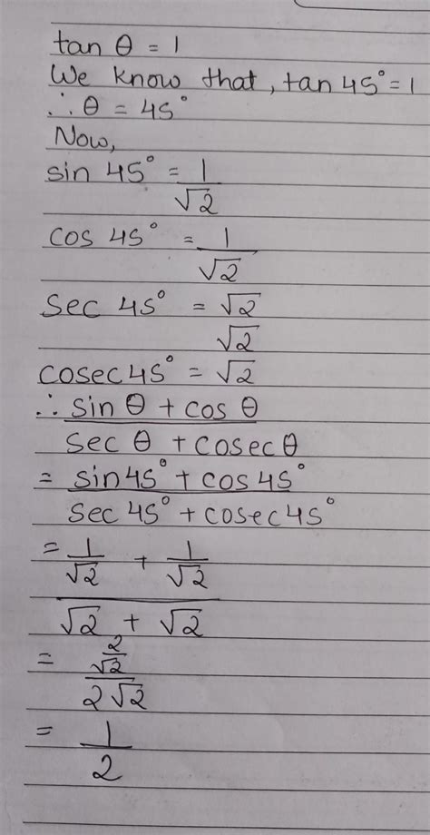 If tan θ 1 then find values of sin θ cos θ sec θ cosec θ