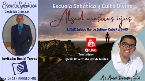 En Vivo Programa De Escuela Sab Tica Y Culto Divino I S Bado