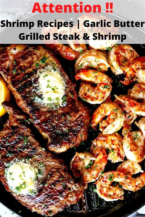 Shrimp Recipes Garlic Butter Grilled Steak And Shrimp Steak And