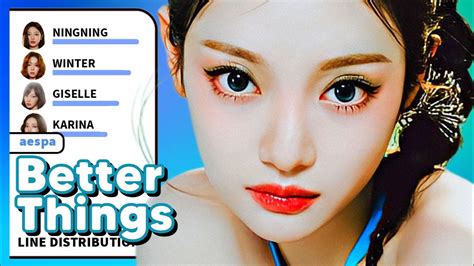 Aespa Better Things Line Distribution YouTube