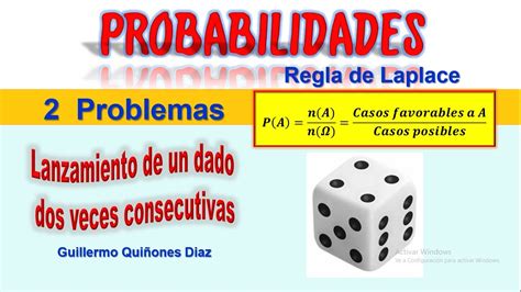 Problemas De Probabilidad Con Dados Lanzamiento De Un Dado Dos Veces