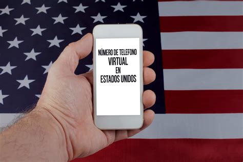 C Mo Obtener Un N Mero De Tel Fono Virtual En Estados Unidos Gu A