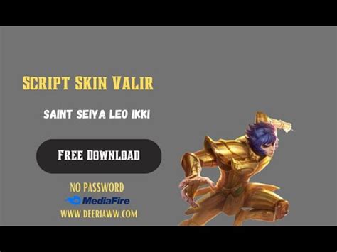 Script Skin Valir Saint Seiya Leo Ikki No Password Full Effect And