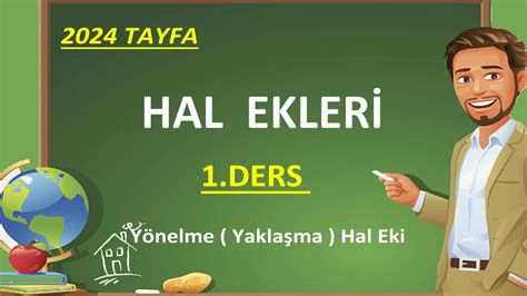 Hal Ekleri En Çok Karıştırılan Ekler Yönelme Yaklaşma Bulunma