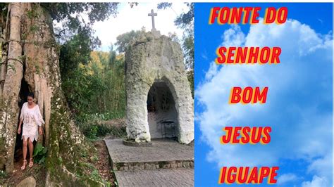 Fonte Senhor Bom Jesus De Iguape Youtube