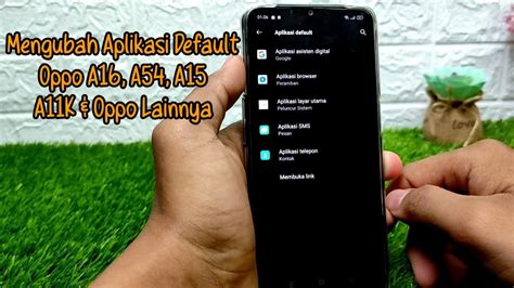 Cara Mengubah Aplikasi Default Hp Oppo A A A A K Dan Oppo