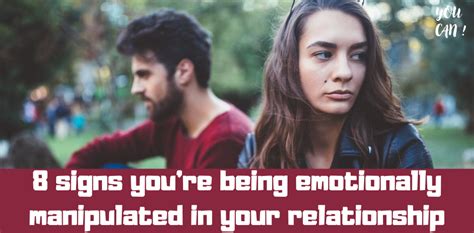 8 Signs Youre Being Emotionally Manipulated In Your Relationship